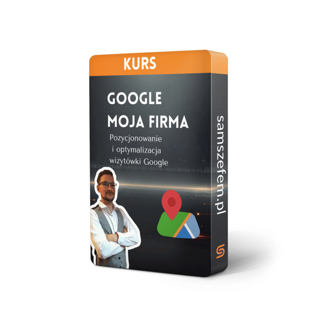 kurs pozycjonowania wizytówki google moja firma